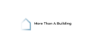 A logo comprising an simple outline shape of a house and text that reads More Than A Building.